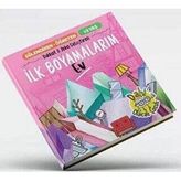 İlk Boyamalarım - Ev +3 Yaş - Dahi Olacak Çocuk