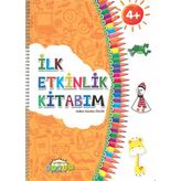 Ilk Etkinlik Kitabım 4+ Yaş