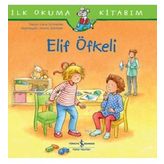 İlk Okuma Kitabım - Elif Öfkeli