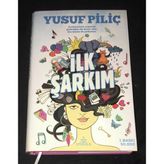 İlk Şarkım [İsme İmzalı] (Sahafiye Kitap)