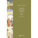 Ilkcag Felsefe Tarihi Iıı