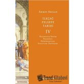 İlkçağ Felsefe Tarihi IV