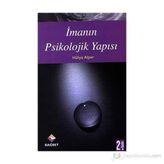 İmanın Psikolojik Yapısı - Hülya Alper