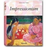 IMPRESSIONISM - INGO F. WALTHER
