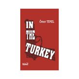 In The Turkey - Ömer Temel