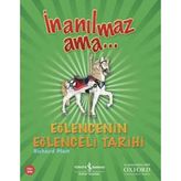 İnanılmaz Ama - Eğlenceli Tarihi