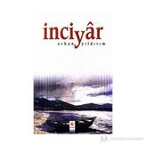 İNCİYÂR - ORHAN YILDIRIM