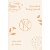Independently published Intermittent Fasting Journal: Journal for Recording Fasting Days and Hours, Fasting Start and Stop Times, Exercise and Meals - Notes Book for Women - Orange Cover Design