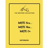 Independently published The Writers Collection: Write Now, Write Here, Write On Notebook | Gag Gift