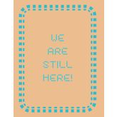 Independently published We Are Still Here: Gratitude Journal