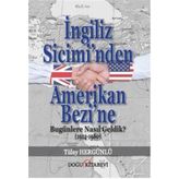 İngiliz Sicimi’nden Amerikan Bezi’ne - Tülay Hergünlü