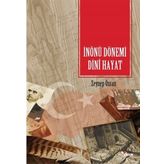 İnönü Dönemi Dini Hayat - Zeynep Özcan