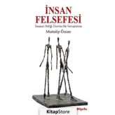 İnsan Felsefesi - Muttalip Özcan