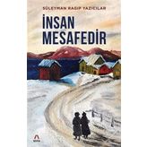 İnsan Mesafedir - Süleyman Ragıp Yazıcılar