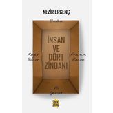 İnsan ve Dört Zindanı - Nezir Ergenç