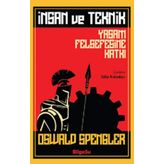 İnsan ve Teknik - Oswald Spengler