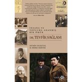 İnsana ve Topluma Adanmış Bir Ömür
