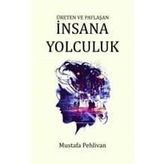 İNSANA YOLCULUK - ERENGÜL EMANETOĞLU