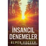 İnsancıl Denemeler - Alper Yüceer