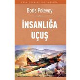 İnsanlığa Uçuş - Boris Polevoy