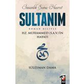 İnsanlık Sana Hasret Sultanım - Süleyman Dama