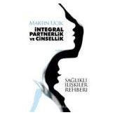 İntegral Partnerlik ve Cinsellik - Martin Ucik