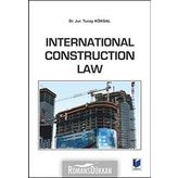International Construction Law - Tunay Köksal