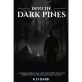 Into The Dark Pines