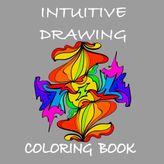 INTUITVE DRAWING: COLORING BOOK