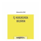 İş Hukukunda Bildirim