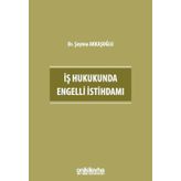 İş Hukukunda Engelli İstihdamı