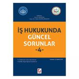 İş Hukukunda Güncel Sorunlar (4) Ali Güzel 2014/11