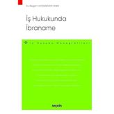İş Hukukunda İbraname
