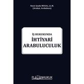 İş Hukukunda İhtiyari Arabuluculuk