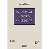 İŞ VE SOSYAL SIGORTA KANUNLARI - A. CAN TUNCAY