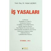 İş Yasaları - Vedat Laçiner