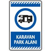 İsg Tabelam 25X35CM/KOMPOZIT/KARAVAN Park Alanı - Kompozit Levha