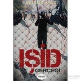 IŞİD Gerçeği - gazeteci mustafa kilic