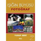 Işığın Büyüsü - Yusuf Seki