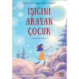 Işığının Arayan Çocuk - Düş Kapanı Ülkesi