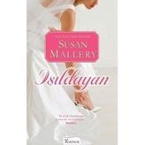 IŞILDAYAN - SUSAN MALLERY