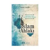 İslam Ahlakı - İmam-ı Gazali