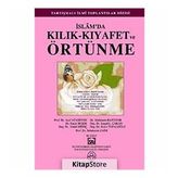 İSLAM'DA KILIK-KIYAFET VE ÖRTÜNME - HEYET