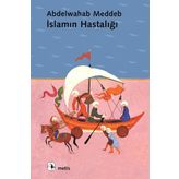 İslamın Hastalığı - Abdelwahab Meddeb
