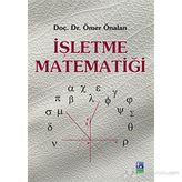 İşletme Matematiği - Ömer Önalan