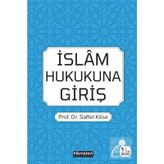 İSLÂM HUKUKUNA GİRİŞ - SAFFET KÖSE