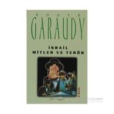 İSRAİL MITLER VE TERÖR - ROGER GARAUDY