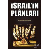 İsrail'in Planları - Serhat Ahmet Tan