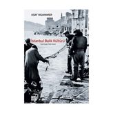 İstanbul Balık Kültürü - Asaf Muammer