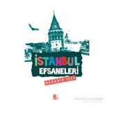 İstanbul Efsaneleri - Bahadır İçel